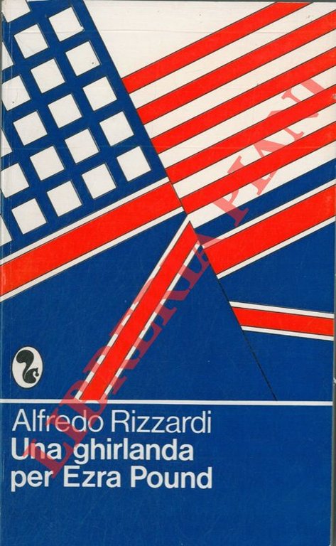 Una ghirlanda per Ezra Pound.