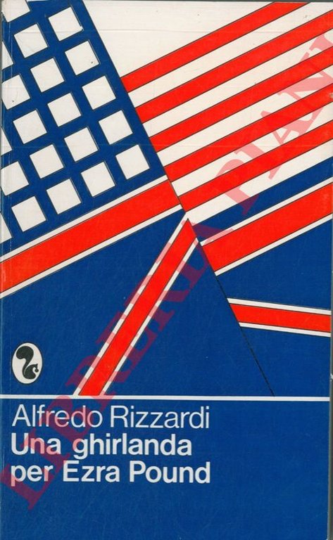 Una ghirlanda per Ezra Pound.