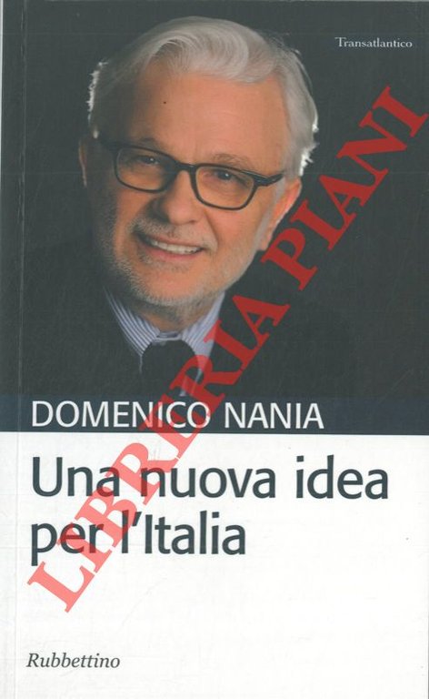 Una nuova idea per l'Italia.