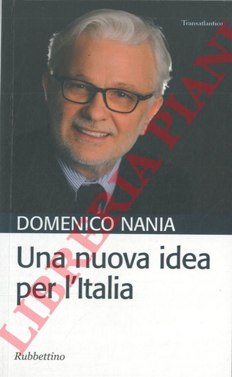 Una nuova idea per l'Italia.