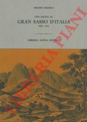 Una salita al Gran Sasso d'Italia nel 1794.