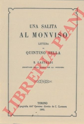 Una salita al Monviso. Lettera di Q.S. a B. Gastaldi.