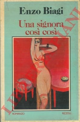 Una signora così così.