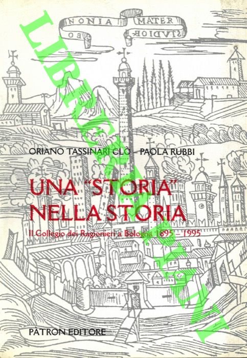 Una "storia" nella storia. Collegio dei Ragionieri a Bologna 1895 …