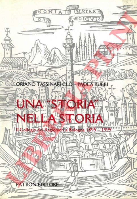Una "storia" nella storia. Collegio dei Ragionieri a Bologna 1895 …
