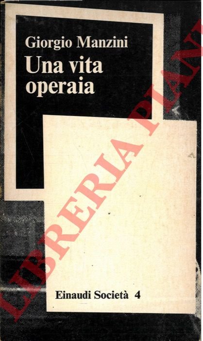 Una vita operaia.