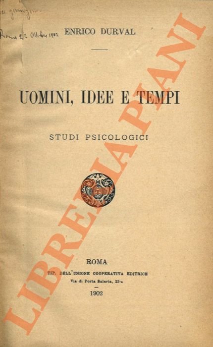 Uomini, idee e tempi. Studi psicologici.