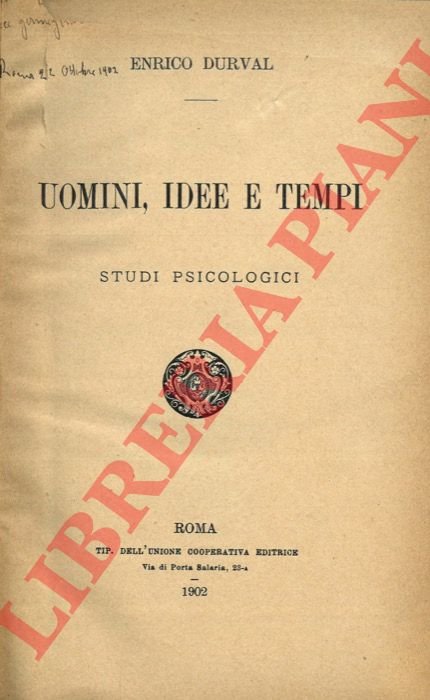 Uomini, idee e tempi. Studi psicologici.