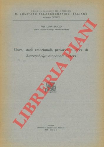 Uova, stati embrionali, prelarve e larve di Saurenchelys cancrivora Peters.