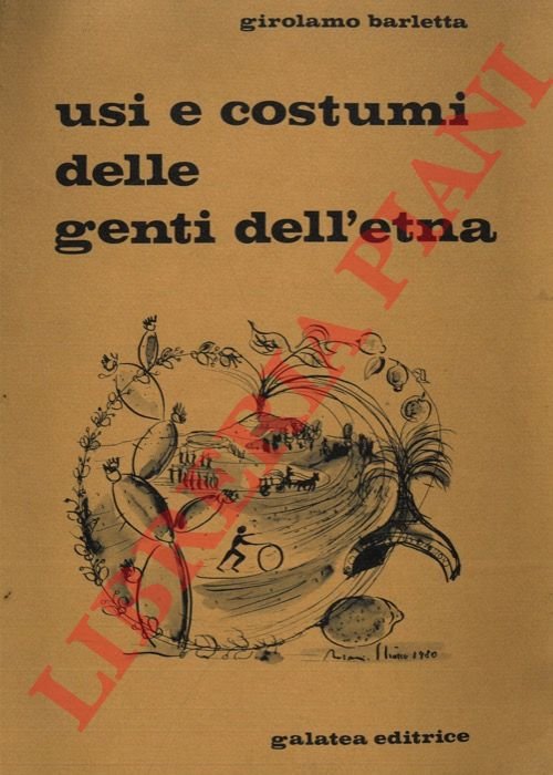 Usi e costumi delle genti dell'Etna.