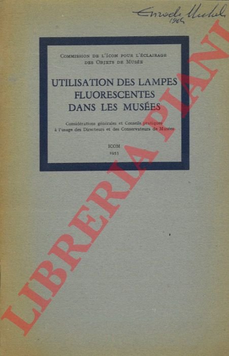 Utilisation des lampes fluorescentes dans les musées (1953). Considérations générales …