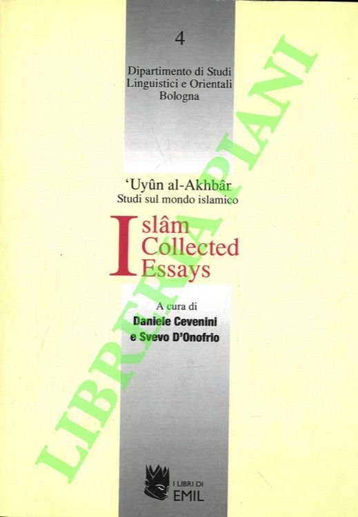'Uyun al-Akhbar. Studi sul mondo islamico. 4: Islam. Collected Essays …