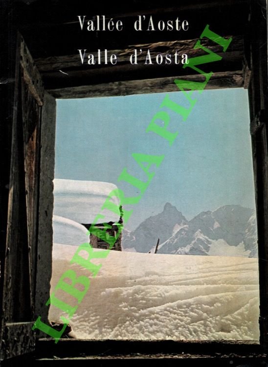 Vallée d'Aoste. Valle d'Aosta.