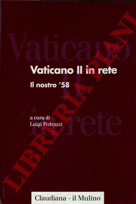 Vaticano II in rete. Il nostro '58.