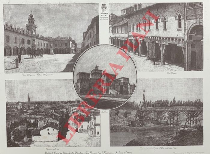 Vedute di Cento da fotografie del Marchese Aldo Rusconi