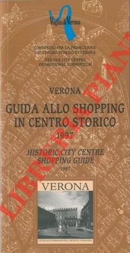Verona. Guida allo shopping in centro storico. 1997. Historic city …