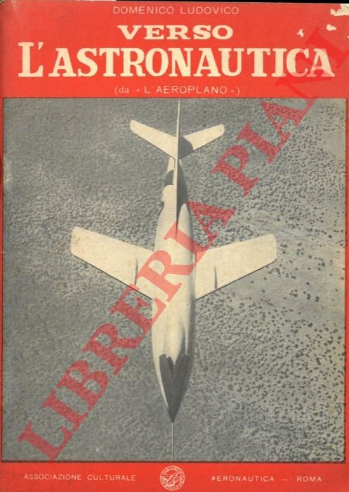 Verso l'astronautica.