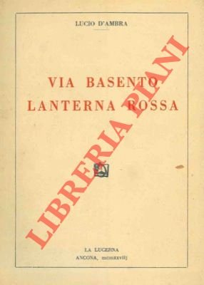 Via Basento lanterna rossa.