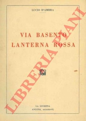 Via Basento lanterna rossa.