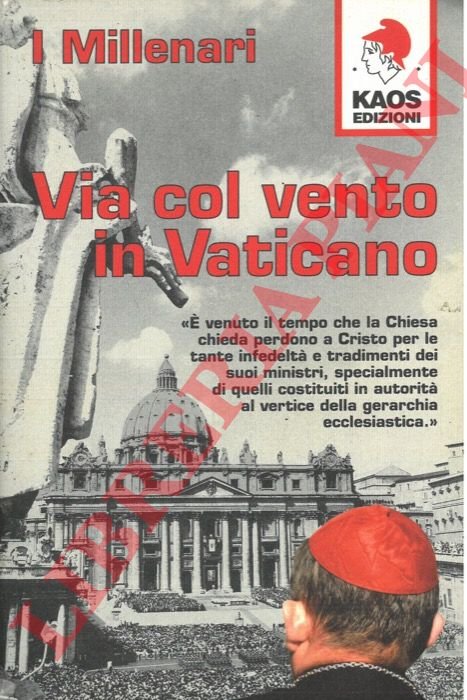 Via col vento in Vaticano.