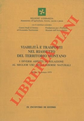 Viabilità e trasporti nel riassetto del territorio montano. I diversi …