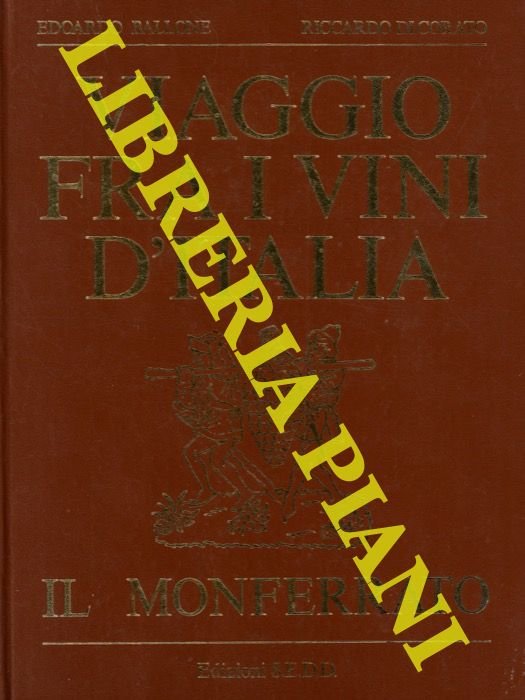 Viaggio fra i vini del Monferrato.