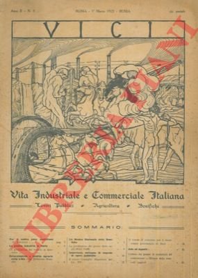 VICI - Vita Industriale e Commerciale Italiana. Lavori Pubblici. Agricoltura …