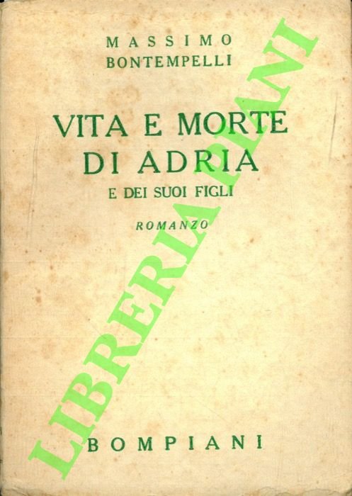 Vita e morte di Adria e dei suoi figli.