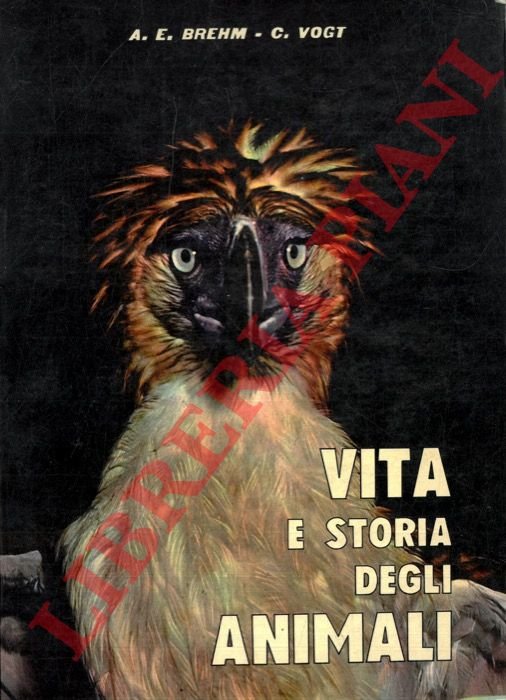 Vita e storia degli animali. Traduzione e adattamento di L. …