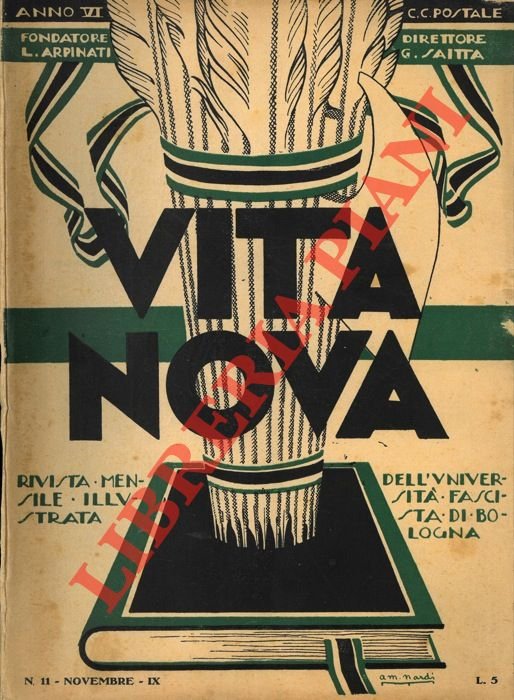 Vita nova. Direttore G. Saitta. Pubblicazione mensile illustrata dell'Università fascista …