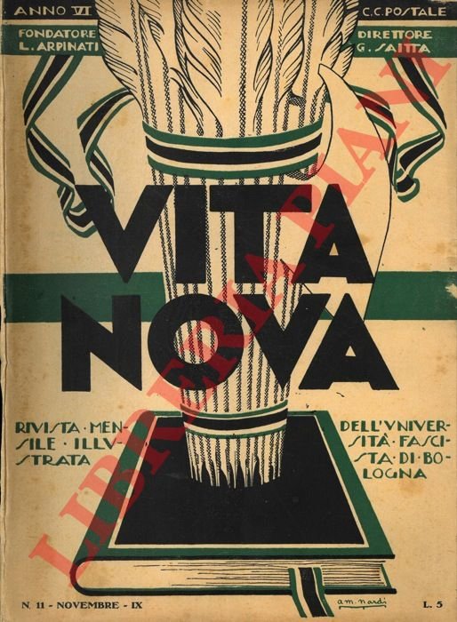 Vita nova. Direttore G. Saitta. Pubblicazione mensile illustrata dell'Università fascista …