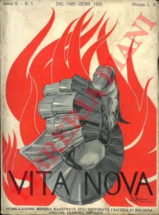 Vita nova. Pubblicazione mensile illustrata dell'Università fascista di Bologna. Fondatore …