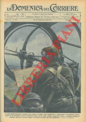 Volando sopra le truppe che combattono e seguendone i movimenti, …