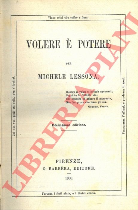 Volere è potere.