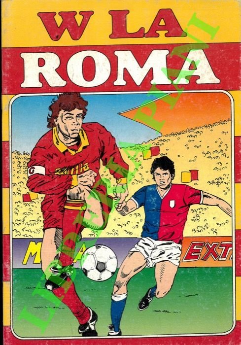 W la Roma.