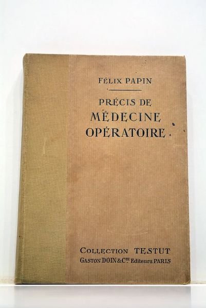 Précis de médecine opératoire. Avec 344 figures dans le texte.