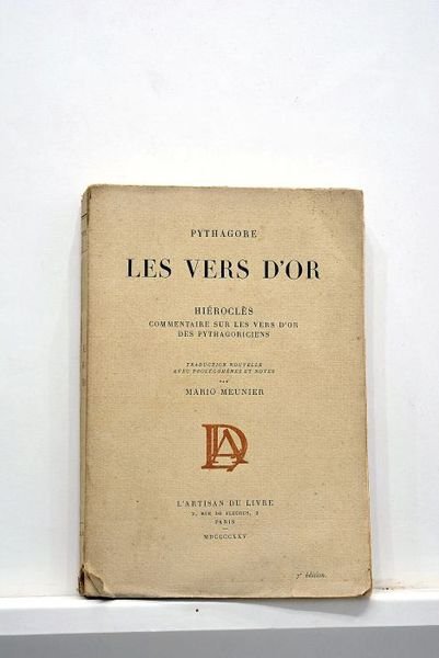 Les vers d'or. Hiéroclès. Commentaire sur les vers d'or des …