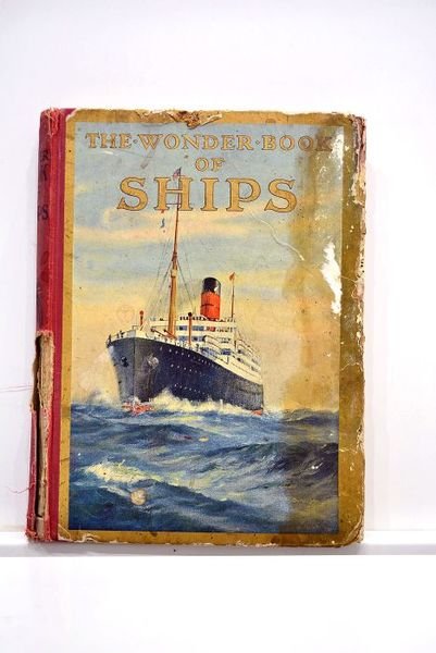 The wonder Book of Ships. With twelve colour plates and …