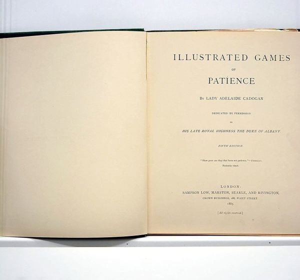 Illustrated games of patience. Dedicated by permissions to his late …