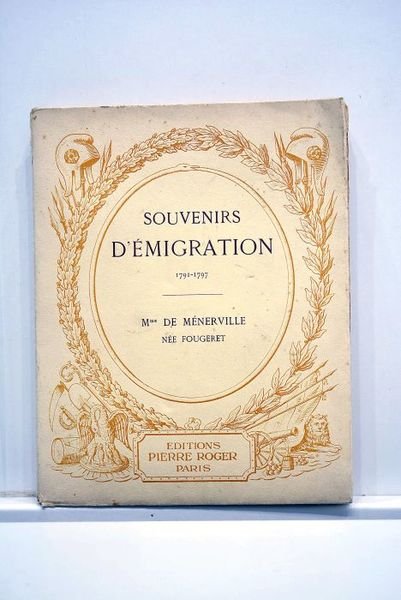 La fille d'une victime de la Révolution Française. Souvenirs d'émigration.