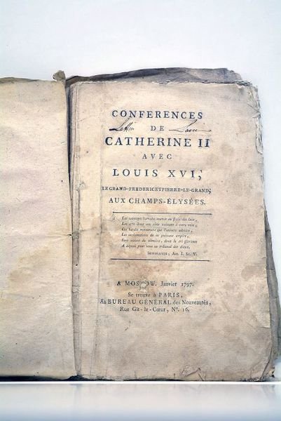 CONFERENCES de Catherine II avec Louis XVI, Le Grand-Frederic et …