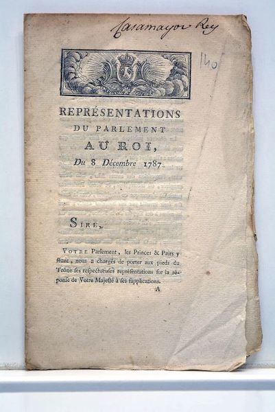REPRESENTATIONS du Parlement au Roi, du 8 Décembre 1787.