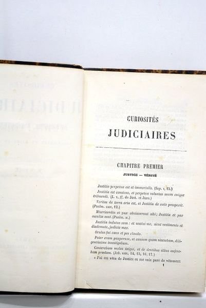 Curiosités judiciaires, historiques, anecdotiques recuillies et mises en ordre.