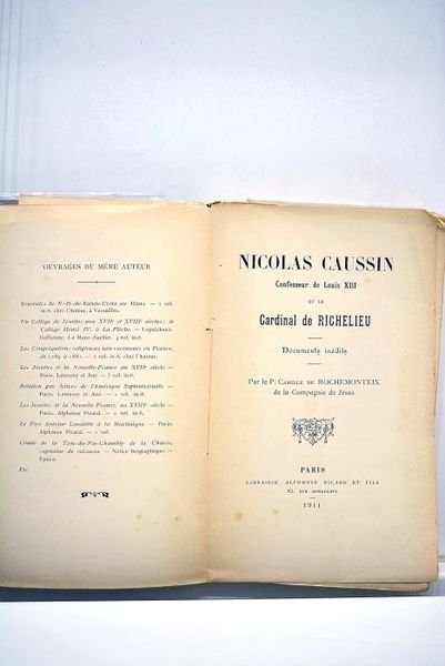 Nicolas Caussin, confesseur de Louis XIII, et le Cardinal de …