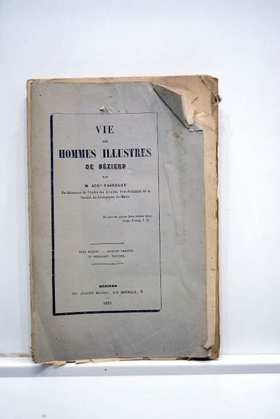 Vie des hommes illustres de Bèziers. Paul Riquet. - Jacques …
