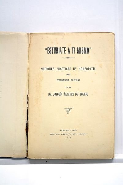 Estúdiate a ti mismo. Nociones prácticas de homeopatía con veterinaria …