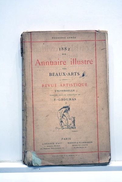 Première année. 1882. Annuaire illustré des Beaux-Arts. Revue artistique universelle.