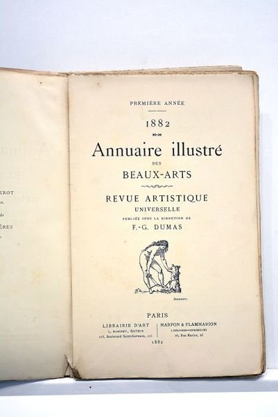 Première année. 1882. Annuaire illustré des Beaux-Arts. Revue artistique universelle.