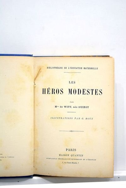 Les Héros modestes. Illustrations par G. Roux.