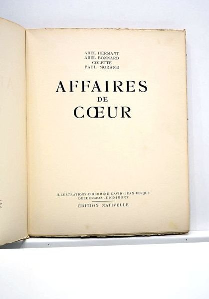 Affaires de coeur. Illustrations d'Hermine David - Jean Berque - …